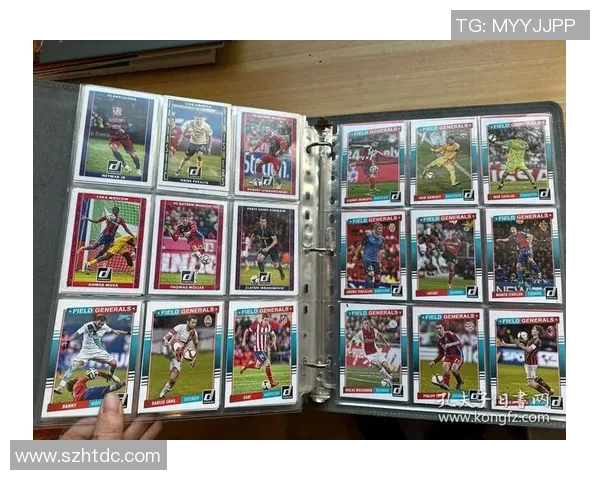 球星卡遗产足球:传承与收藏的完美结合与未来发展前景分析 球星卡遗产足球:传承与收藏的完美结合与未来发展前景分析